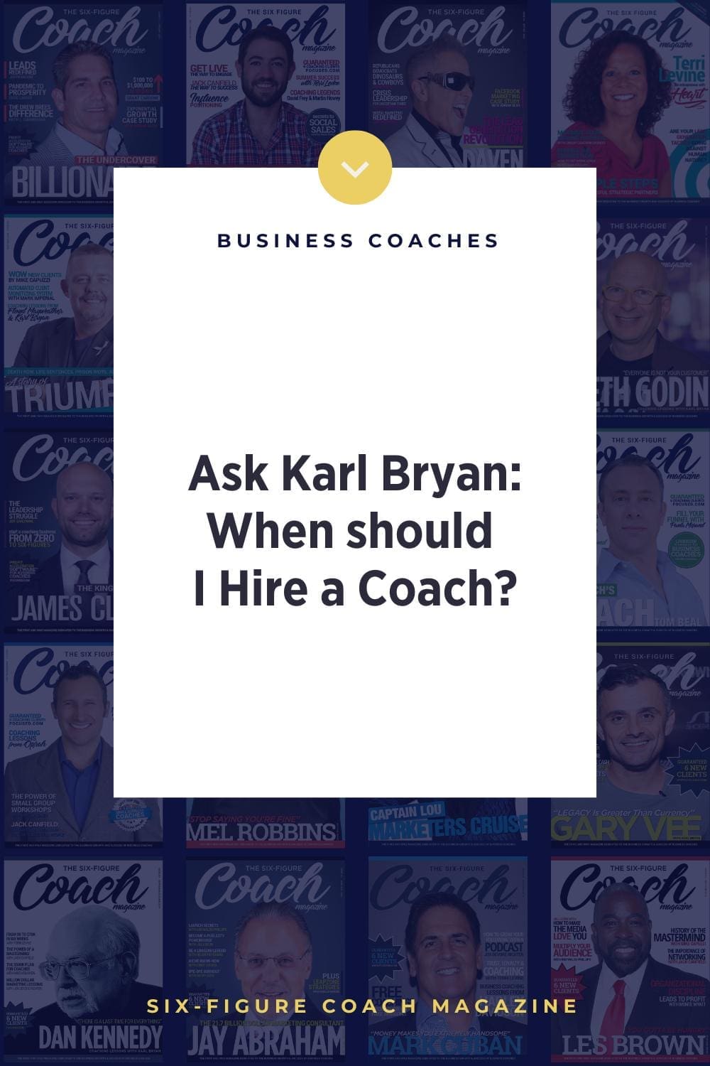 Ask Karl Bryan | When should I Hire a Coach?