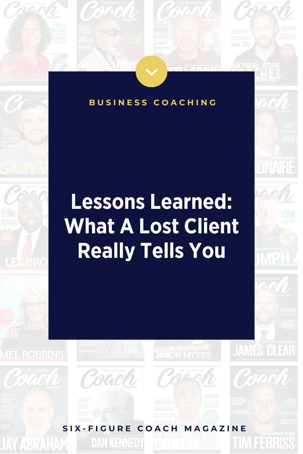 Lessons Learned: What A Lost Client Really Tells You with Torie Mathis