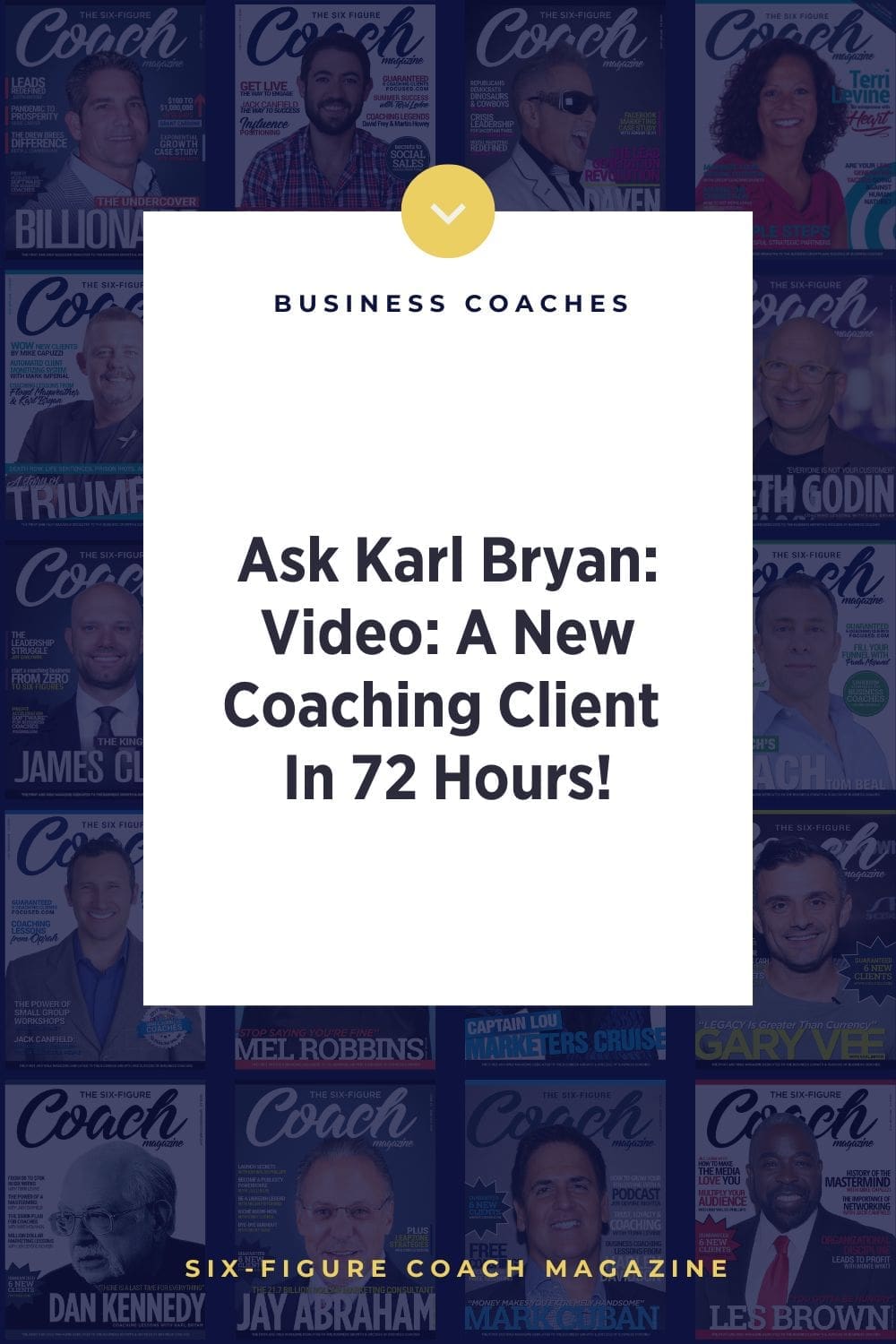 Ask Karl Bryan: Video: A New Coaching Client In 72 Hours!