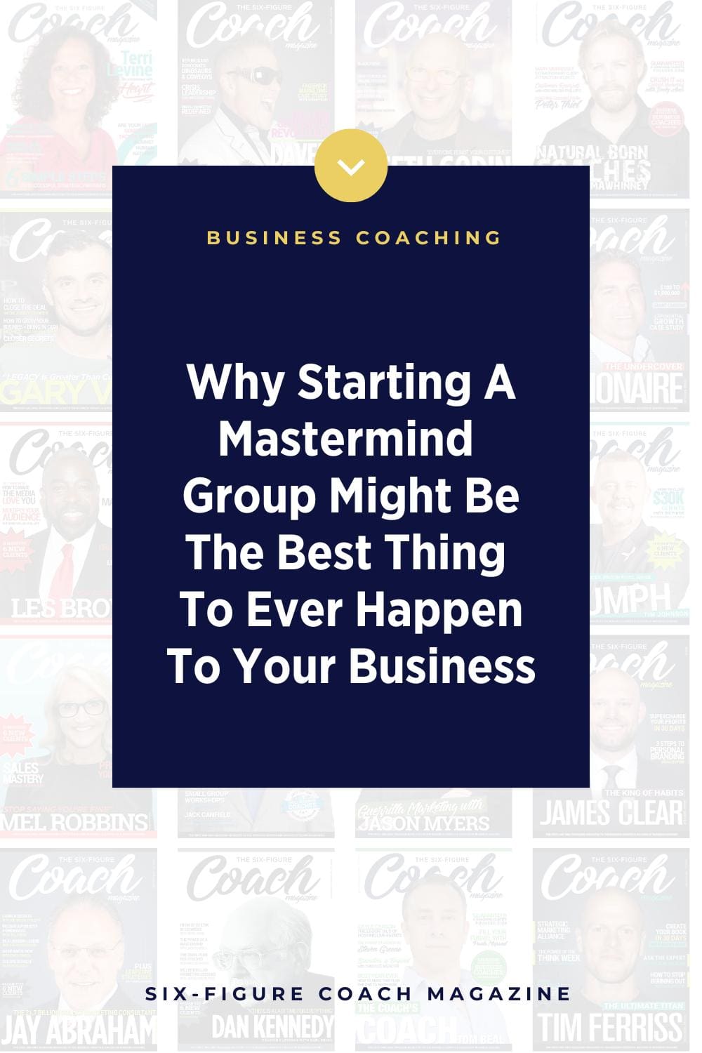 Why Starting A Mastermind Group Might Be The Best Thing To Ever Happen To Your Business By Becky Auer