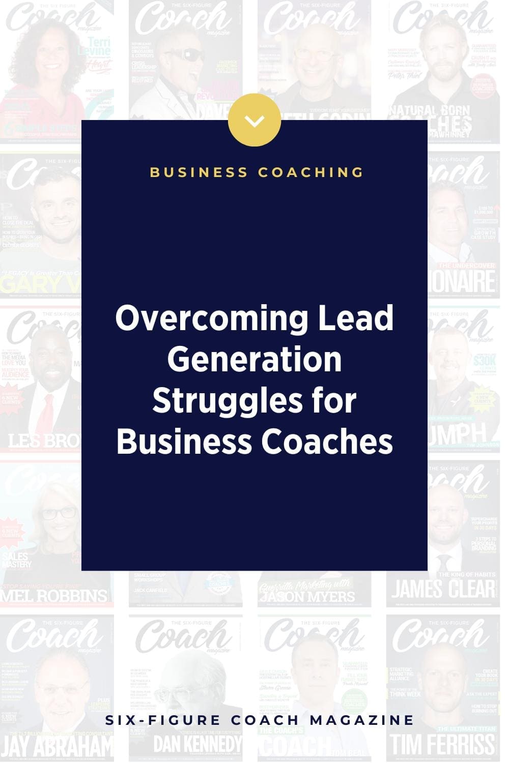 Overcoming Lead Generation Struggles for Business Coaches