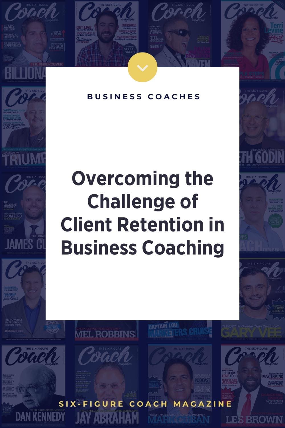 Overcoming the Challenge of Client Retention in Business Coaching