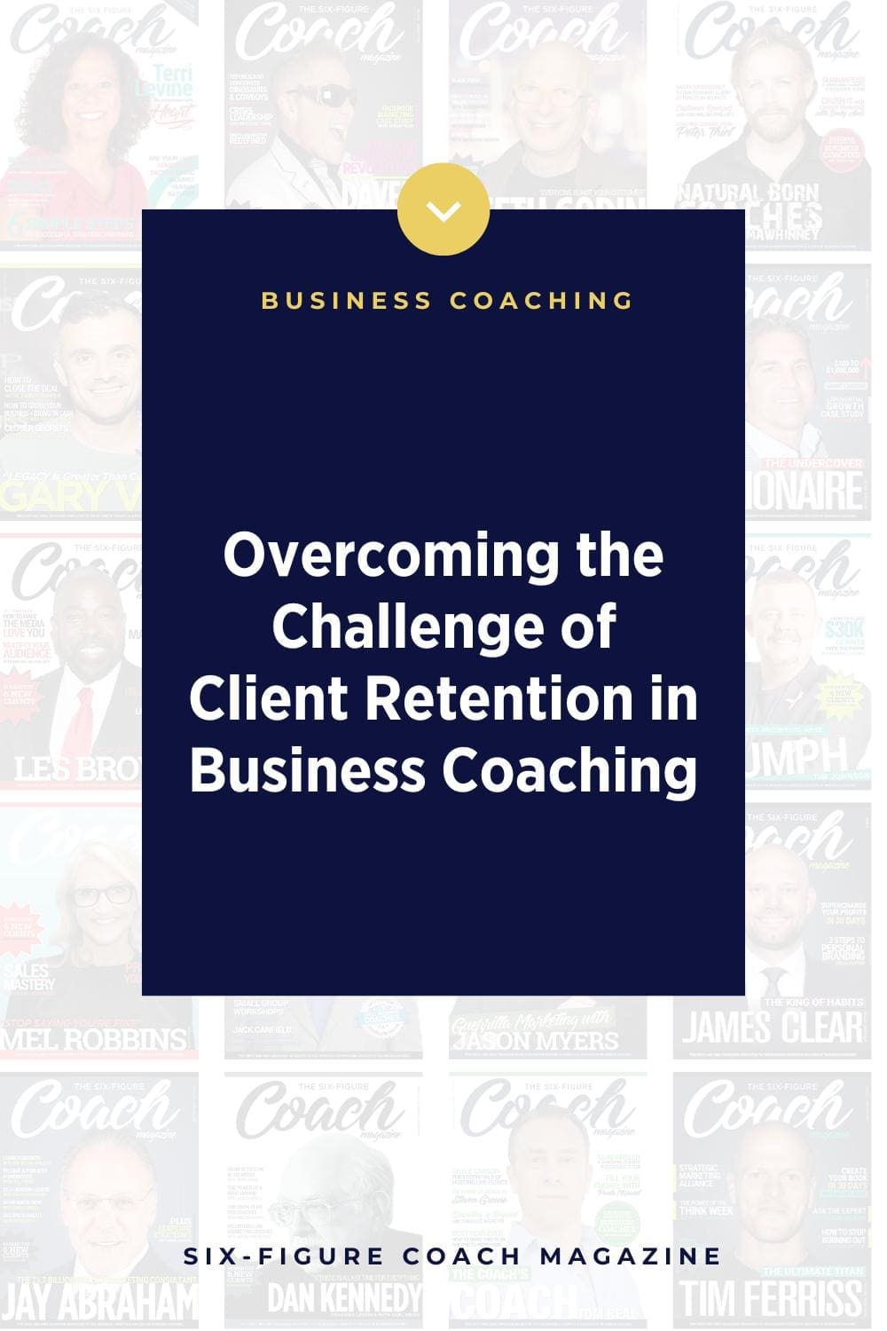 Overcoming the Challenge of Client Retention in Business Coaching