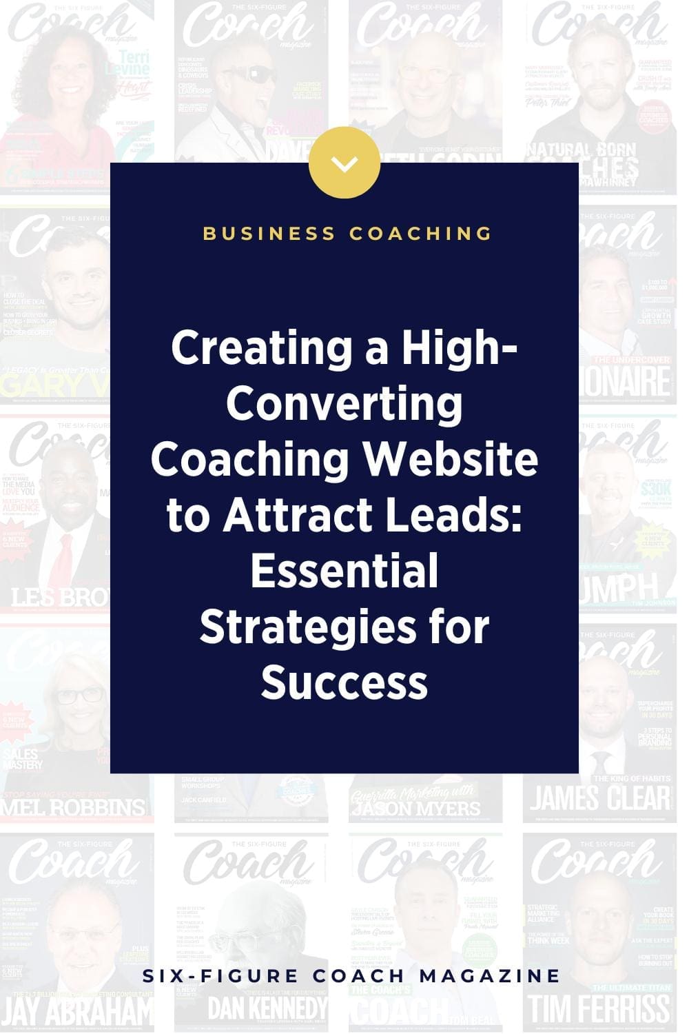 Creating a High-Converting Coaching Website to Attract Leads Essential Strategies for Success