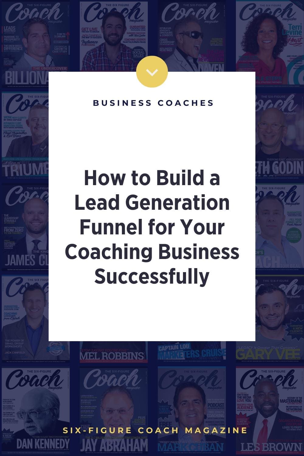 How to Build a Lead Generation Funnel for Your Coaching Business Successfully