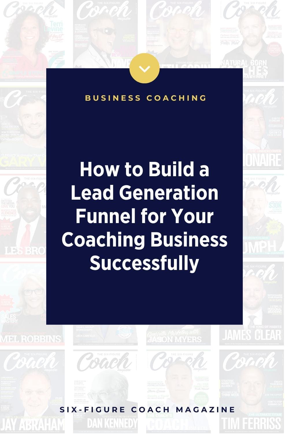 How to Build a Lead Generation Funnel for Your Coaching Business Successfully