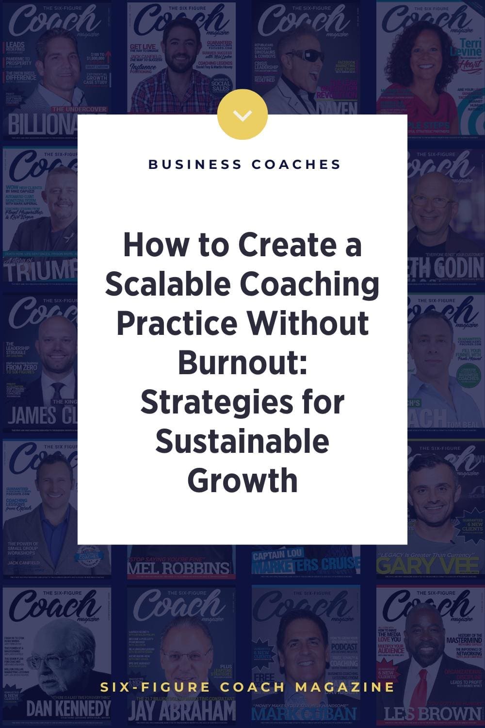 How to Create a Scalable Coaching Practice Without Burnout: Strategies for Sustainable Growth