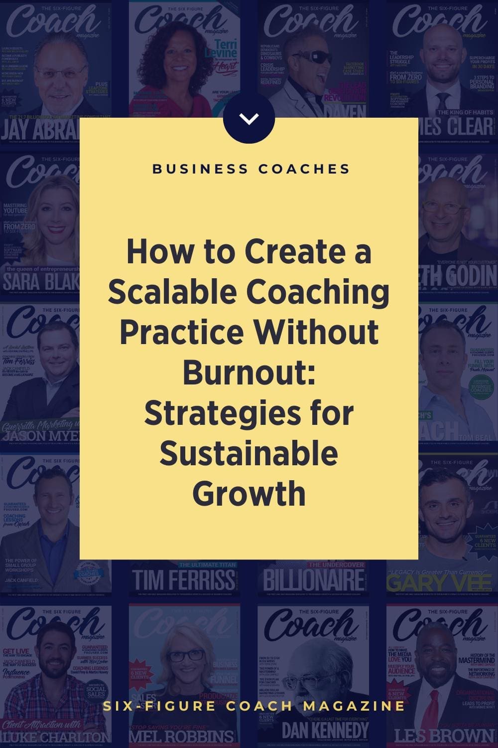 How to Create a Scalable Coaching Practice Without Burnout: Strategies for Sustainable Growth