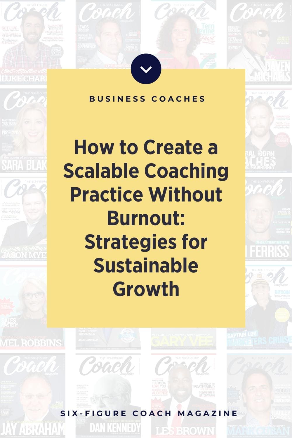 How to Create a Scalable Coaching Practice Without Burnout: Strategies for Sustainable Growth