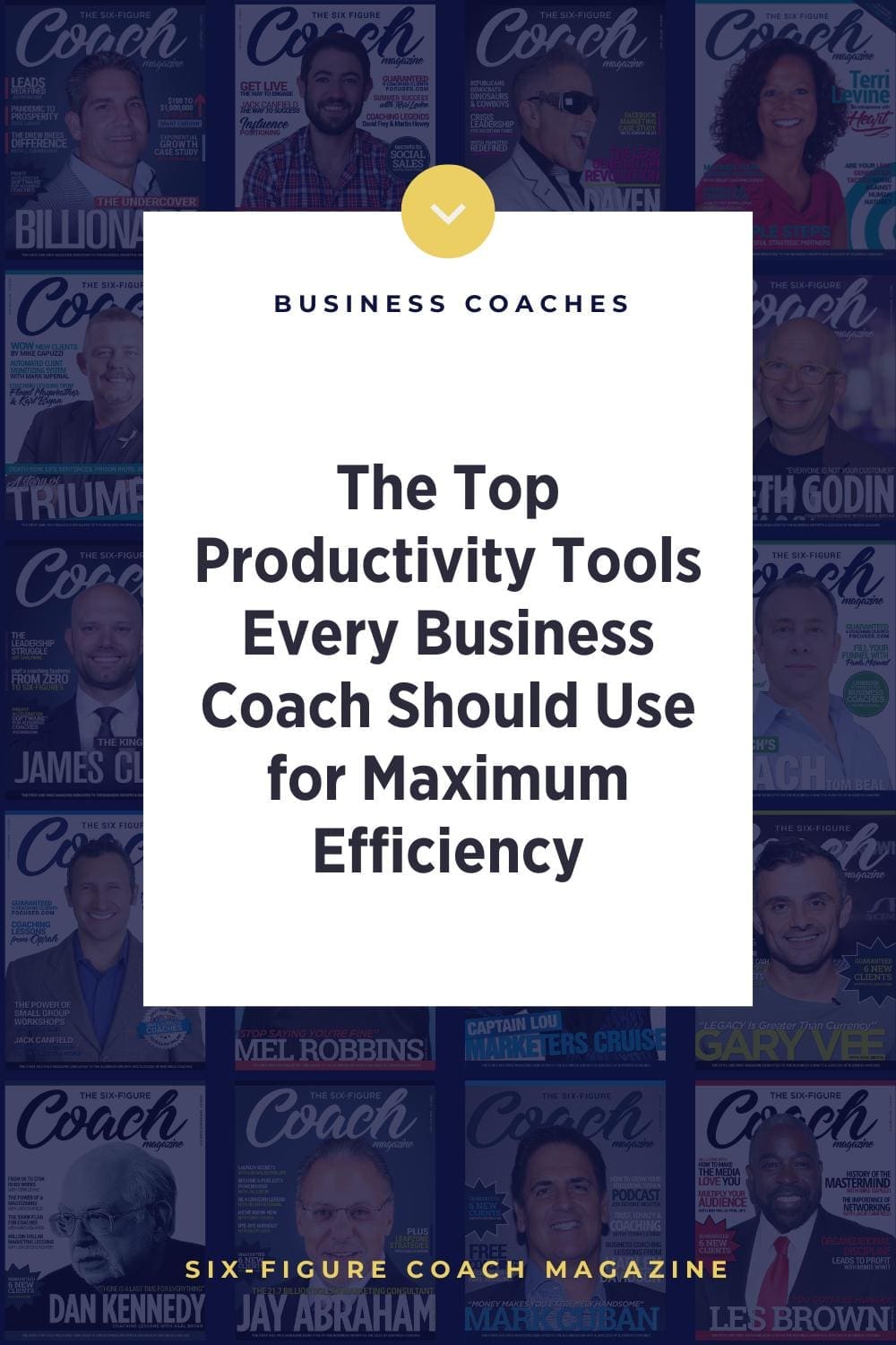 The Top Productivity Tools Every Business Coach Should Use for Maximum Efficiency