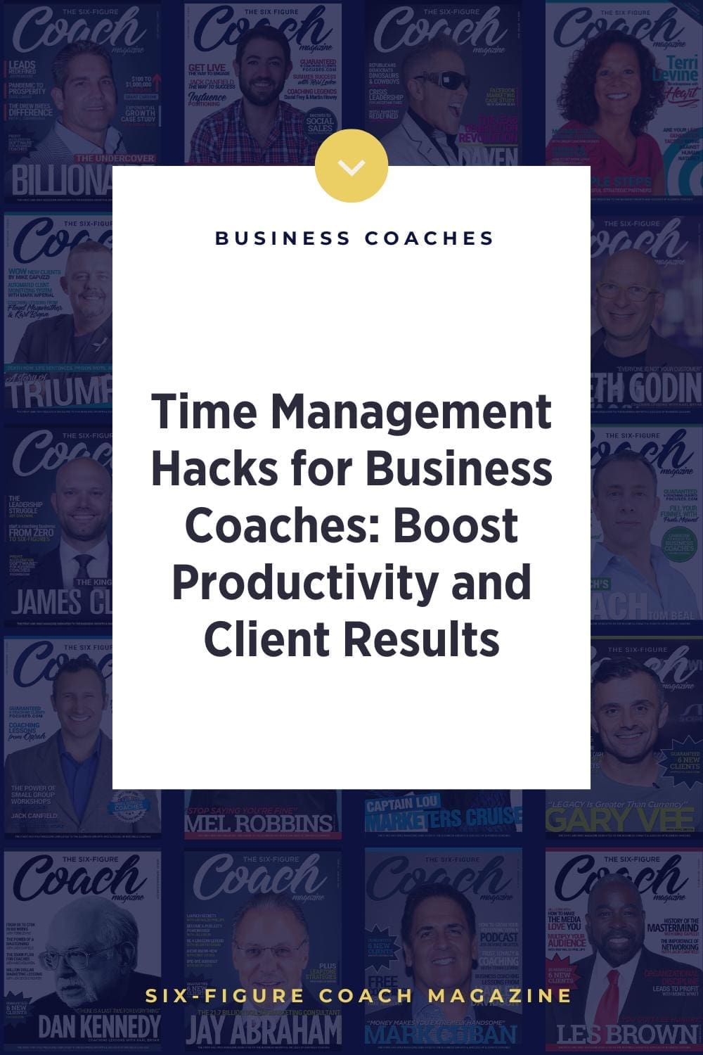 Time Management Hacks for Business Coaches: Boost Productivity and Client Results
