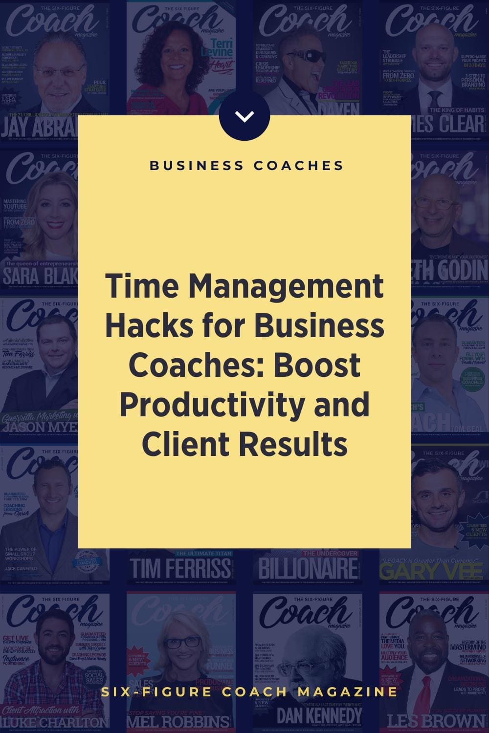 Time Management Hacks for Business Coaches: Boost Productivity and Client Results