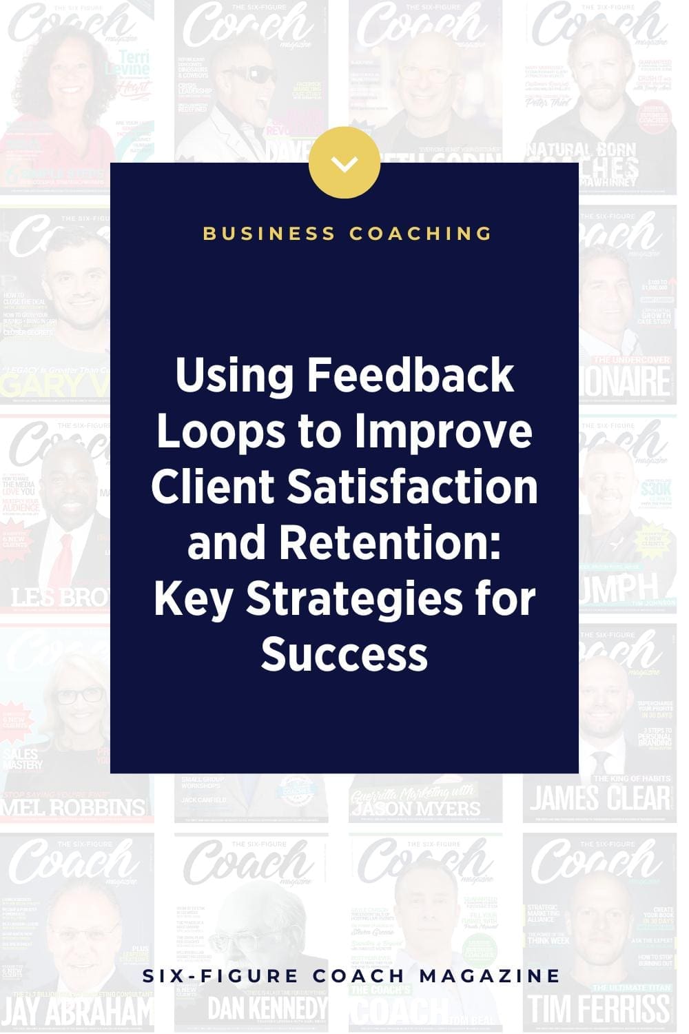 Using Feedback Loops to Improve Client Satisfaction and Retention Key Strategies for Success