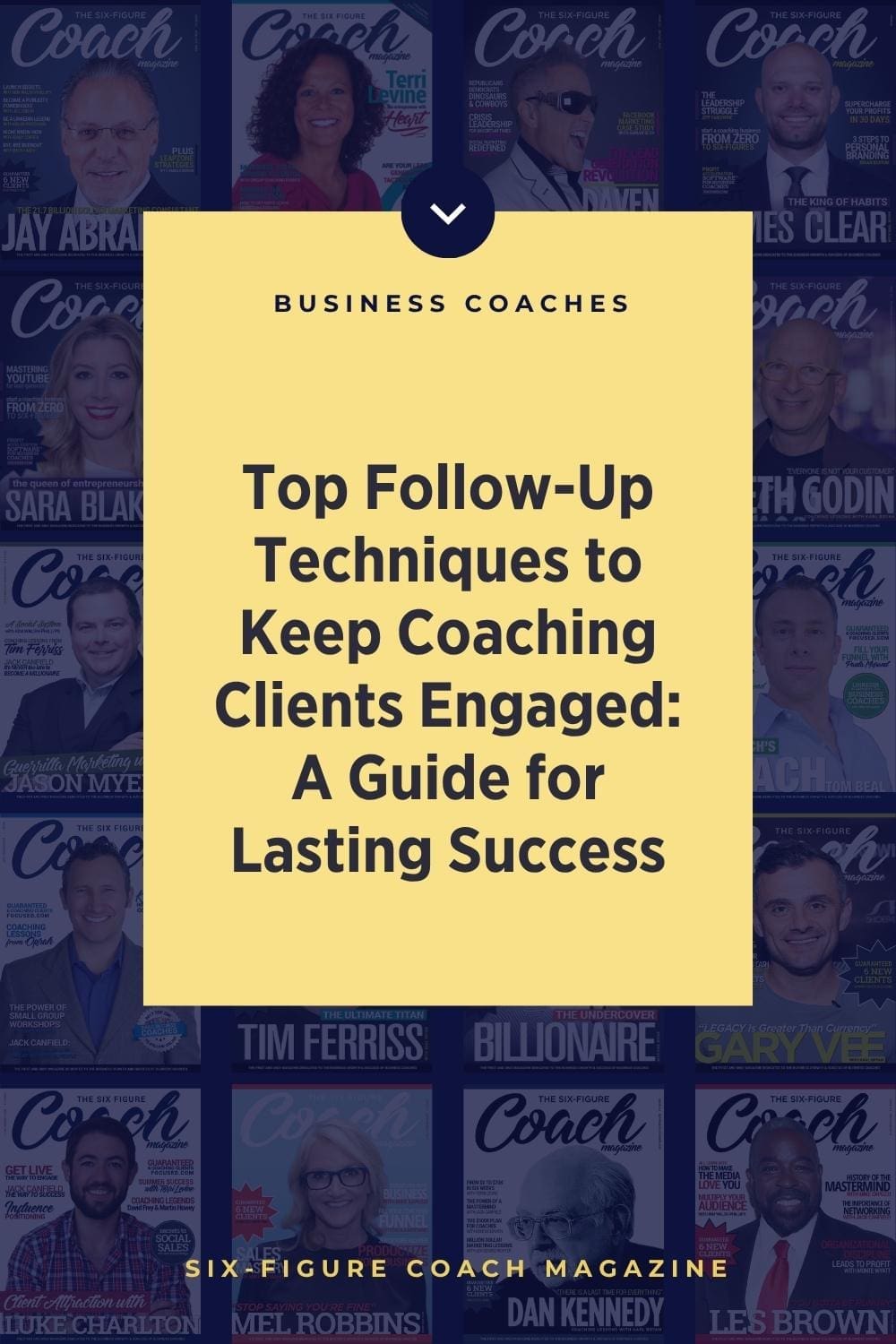 Top Follow-Up Techniques to Keep Coaching Clients Engaged: A Guide for Lasting Success