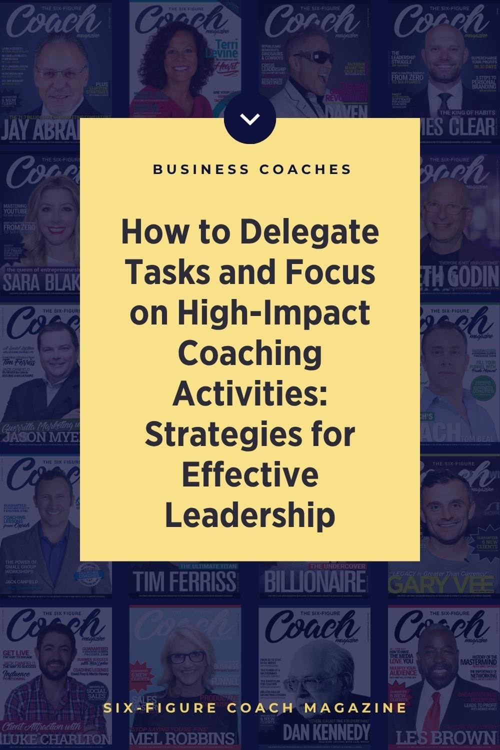 How to Delegate Tasks and Focus on High-Impact Coaching Activities: Strategies for Effective Leadership