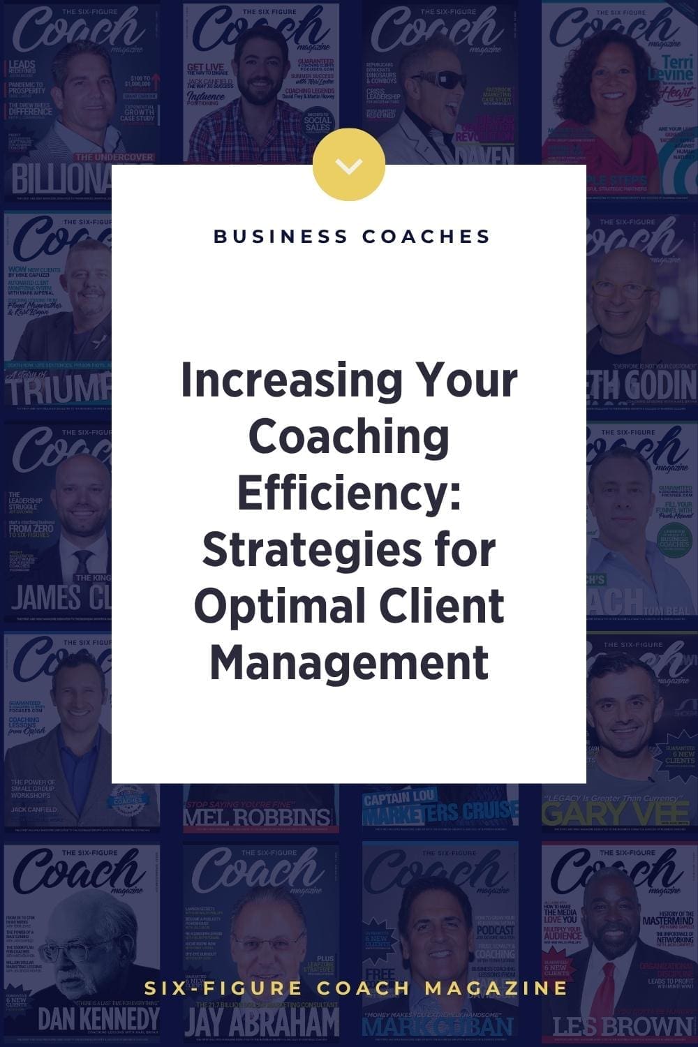 Increasing Your Coaching Efficiency: Strategies for Optimal Client Management