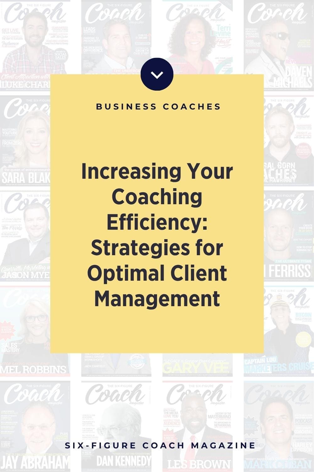 Increasing Your Coaching Efficiency: Strategies for Optimal Client Management