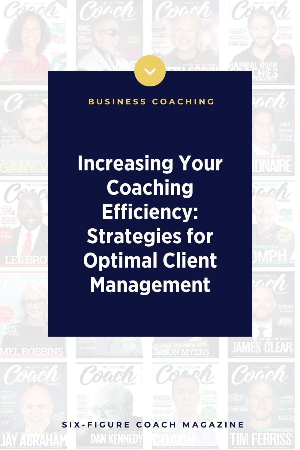 Increasing Your Coaching Efficiency: Strategies for Optimal Client Management
