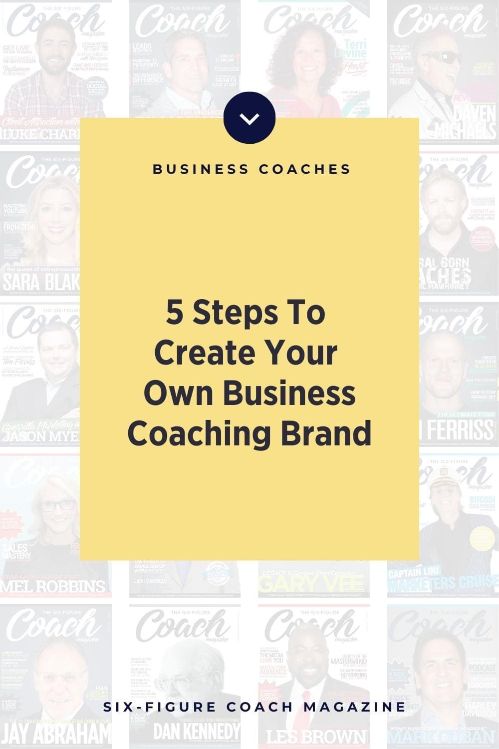 5 Steps To Create Your Own Business Coaching Brand