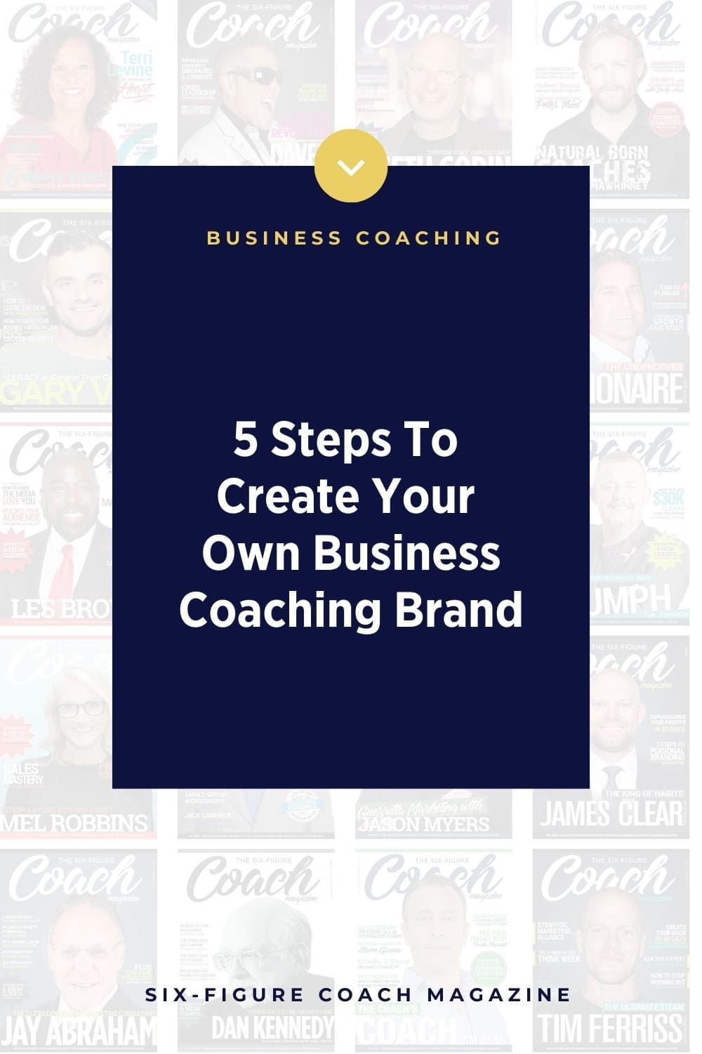 5 Steps To Create Your Own Business Coaching Brand