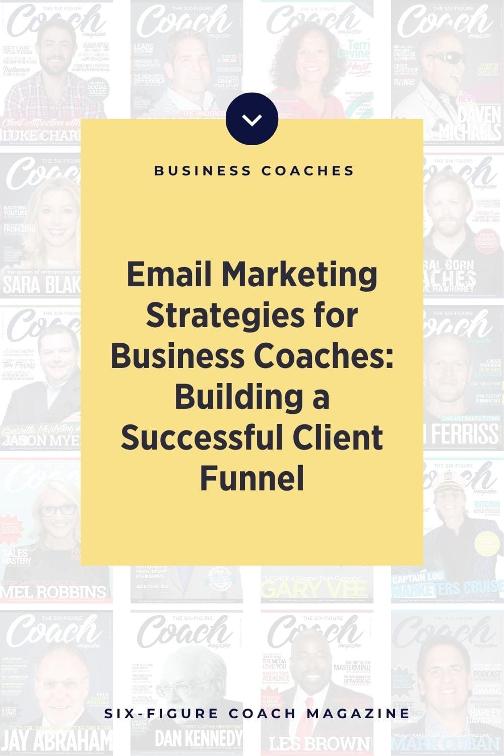 Email Marketing Strategies for Business Coaches: Building a Successful Client Funnel