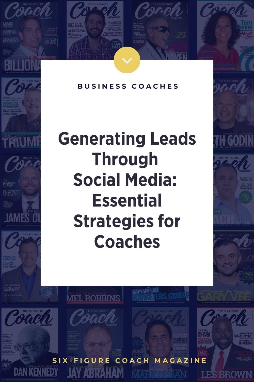 Generating Leads Through Social Media: Essential Strategies for Coaches