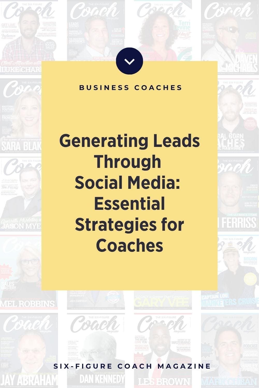 Generating Leads Through Social Media: Essential Strategies for Coaches
