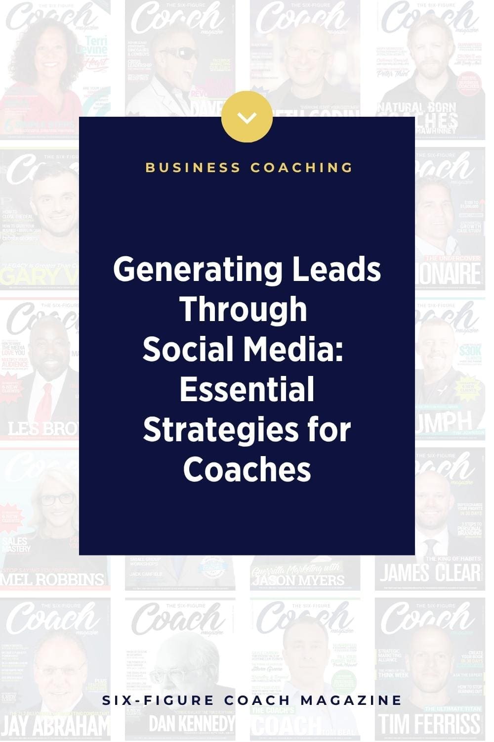 Generating Leads Through Social Media: Essential Strategies for Coaches