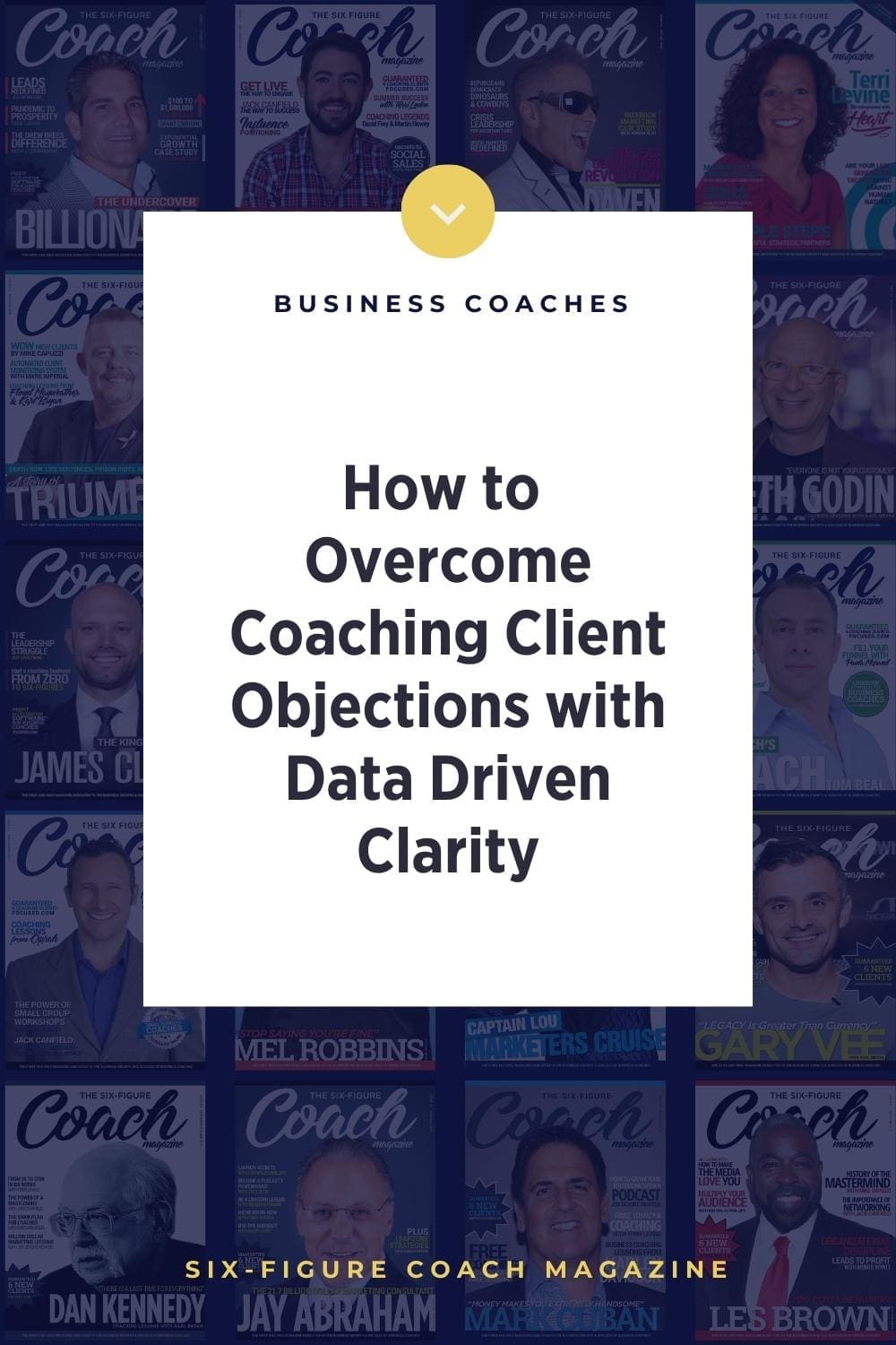 How to Overcome Coaching Client Objections with Data-Driven Clarity