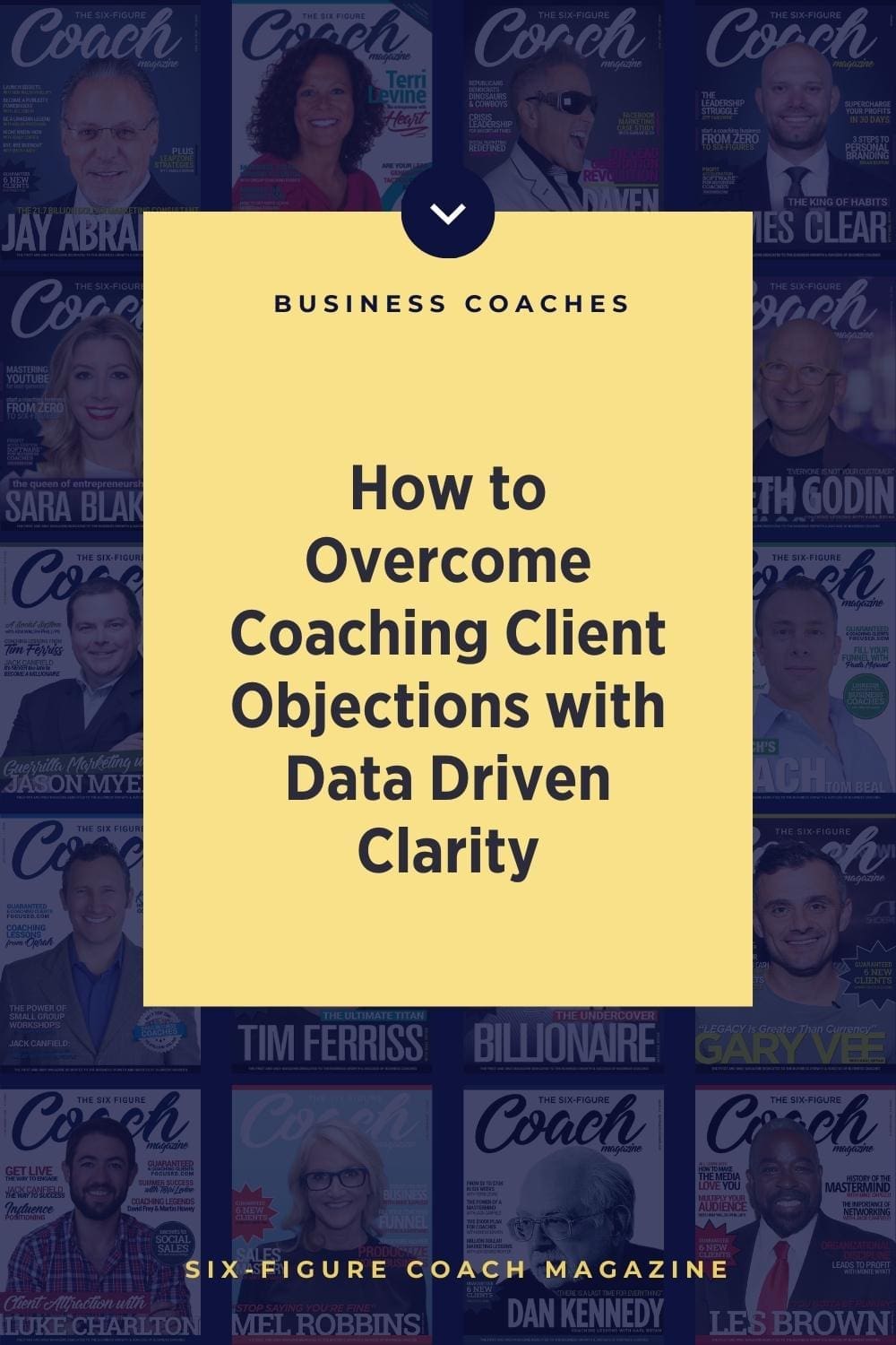 How to Overcome Coaching Client Objections with Data-Driven Clarity