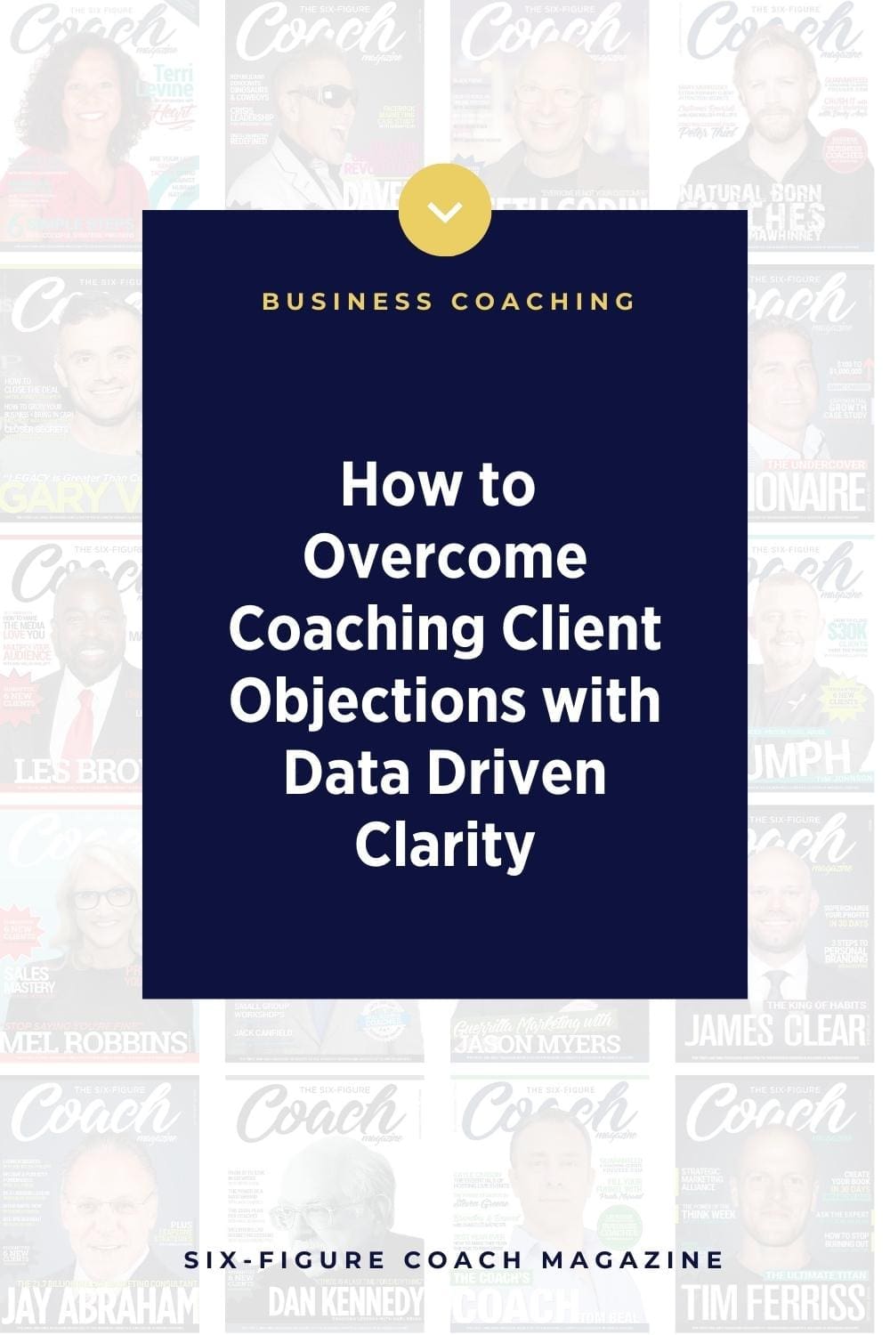 How to Overcome Coaching Client Objections with Data-Driven Clarity