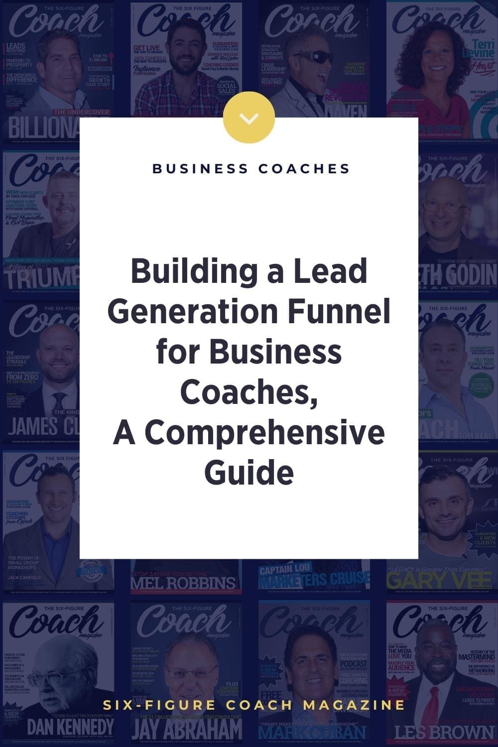 Building a Lead Generation Funnel for Business Coaches: A Comprehensive Guide