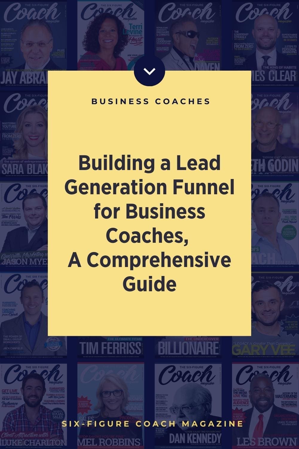 Building a Lead Generation Funnel for Business Coaches: A Comprehensive Guide