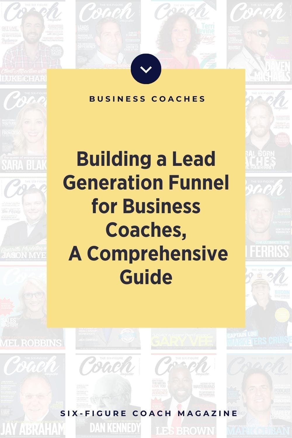 Building a Lead Generation Funnel for Business Coaches: A Comprehensive Guide