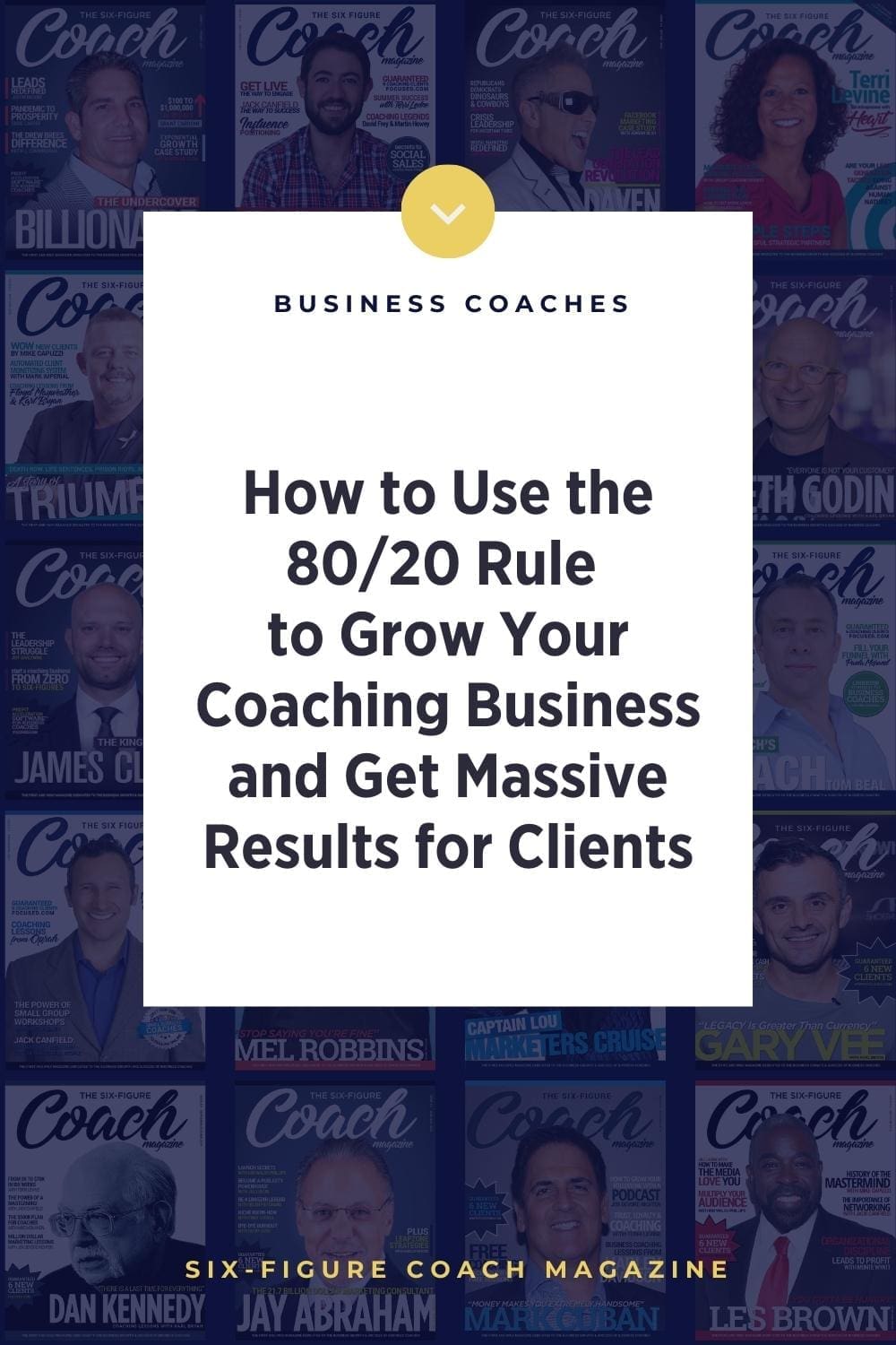 How to Use the 80/20 Rule to Grow Your Coaching Business and Get Massive Results for Clients