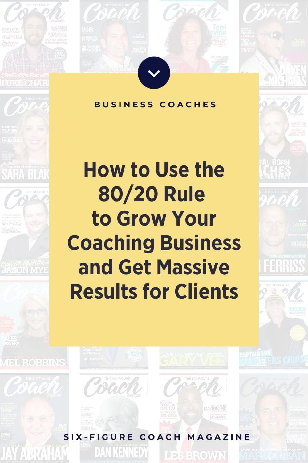 How to Use the 80/20 Rule to Grow Your Coaching Business and Get Massive Results for Clients