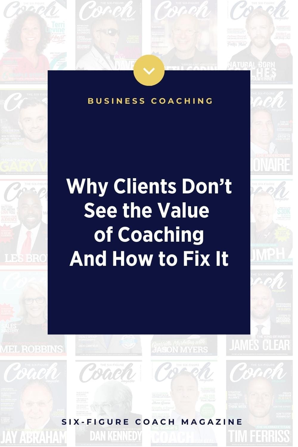 Why Clients Don’t See the Value of Coaching—And How to Fix It