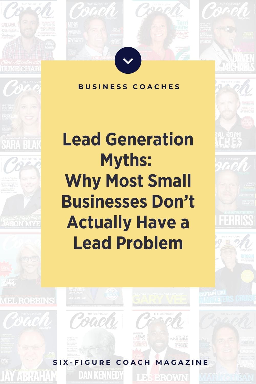 Lead Generation Myths: Why Most Small Businesses Don’t Actually Have a Lead Problem