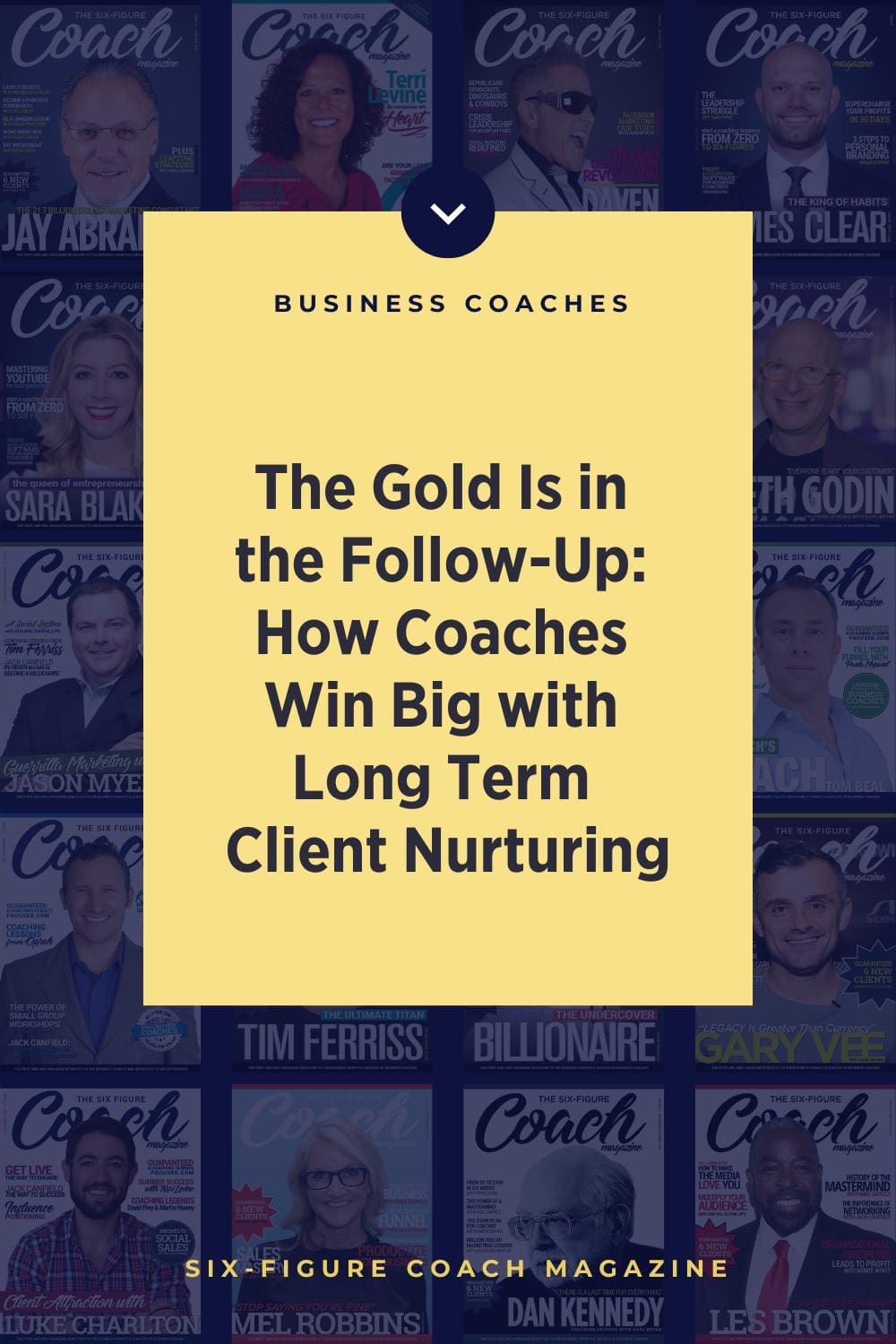 The Gold Is in the Follow-Up: How Coaches Win Big with Long-Term Client Nurturing