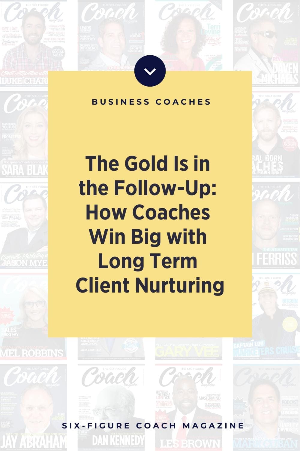 The Gold Is in the Follow-Up: How Coaches Win Big with Long-Term Client Nurturing