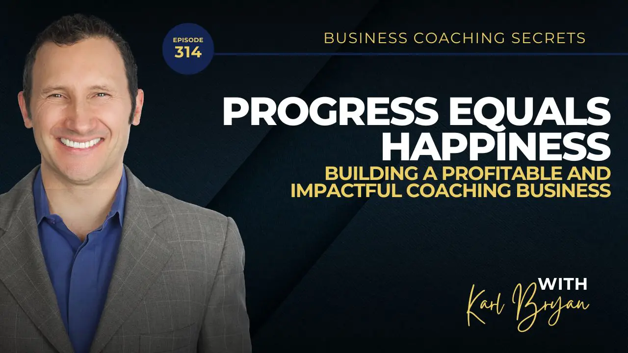 business coaching secrets podcast 314