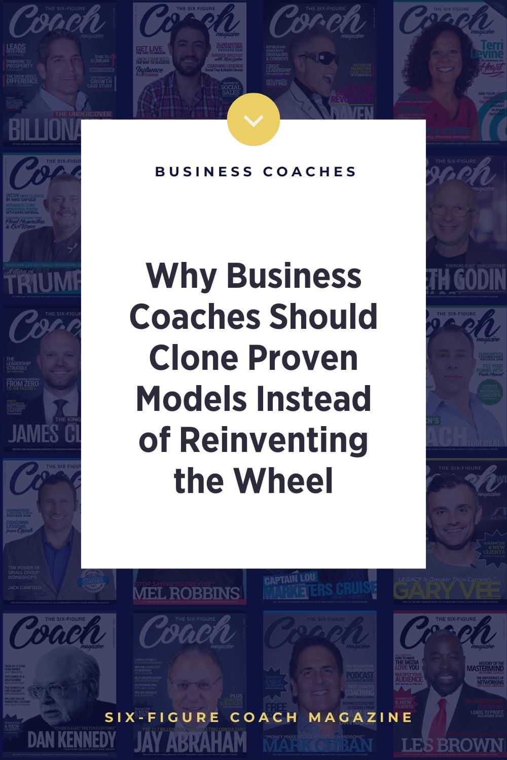 Why Business Coaches Should Clone Proven Models Instead of Reinventing the Wheel