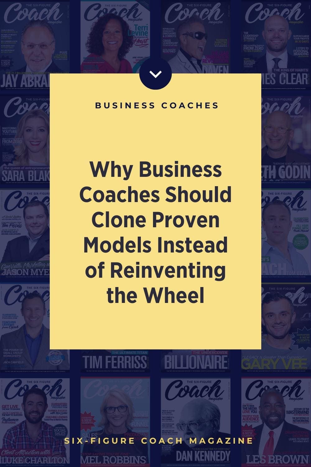 Why Business Coaches Should Clone Proven Models Instead of Reinventing the Wheel