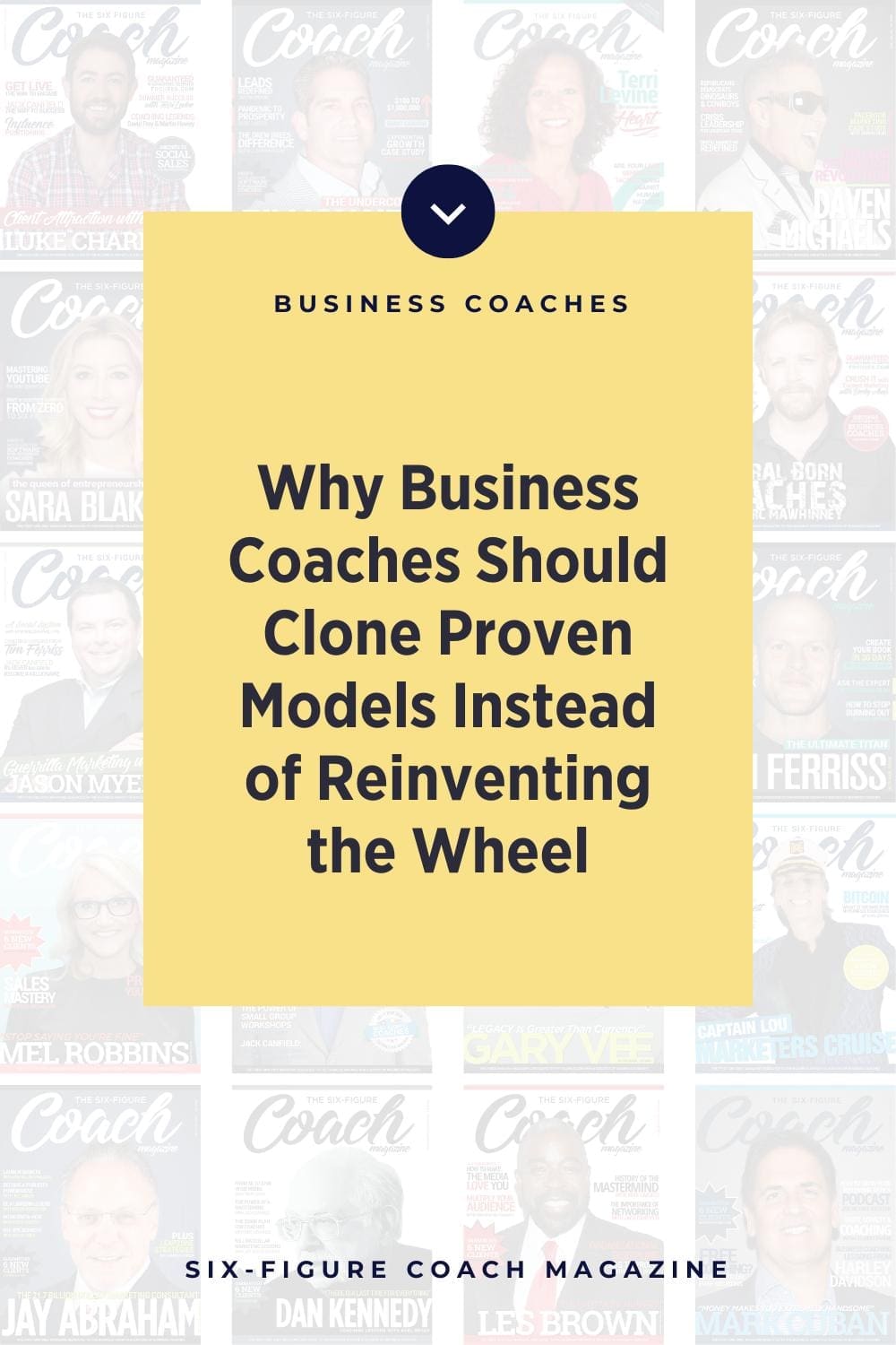Why Business Coaches Should Clone Proven Models Instead of Reinventing the Wheel