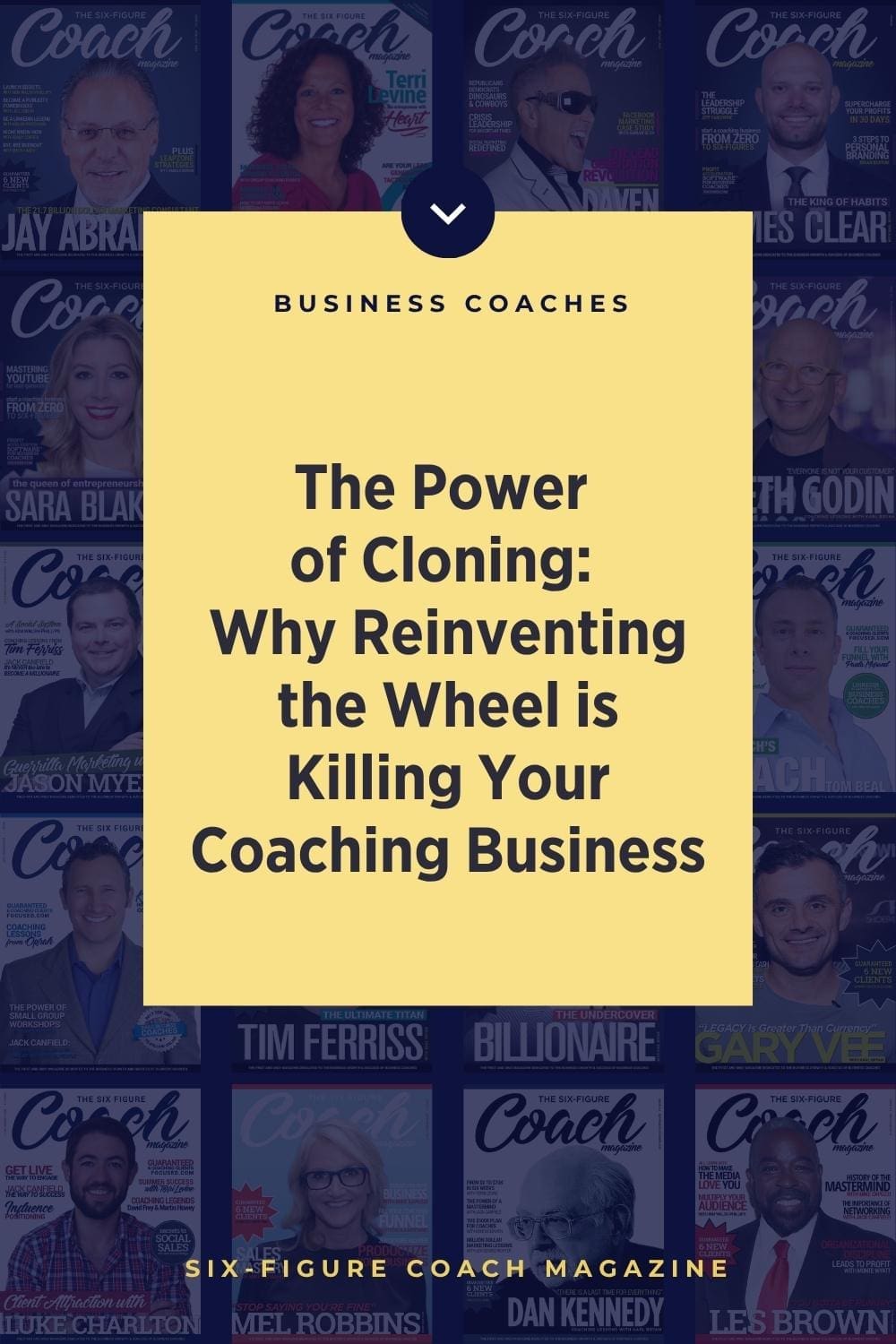The Power of Cloning: Why Reinventing the Wheel is Killing Your Coaching Business