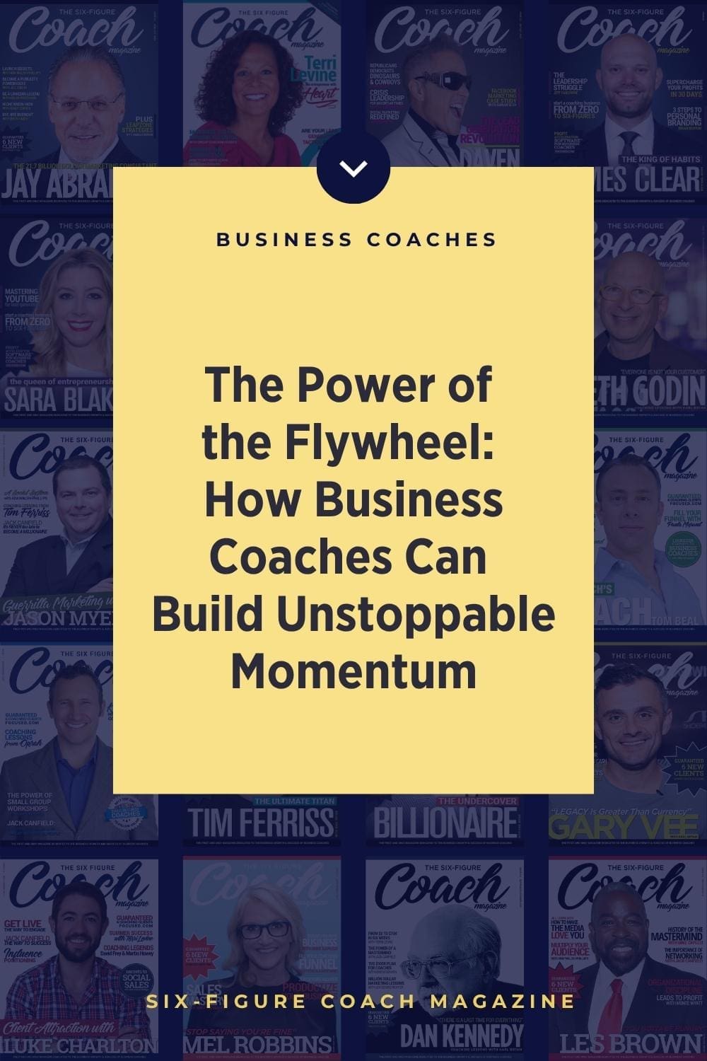 The Power of the Flywheel: How Business Coaches Can Build Unstoppable Momentum