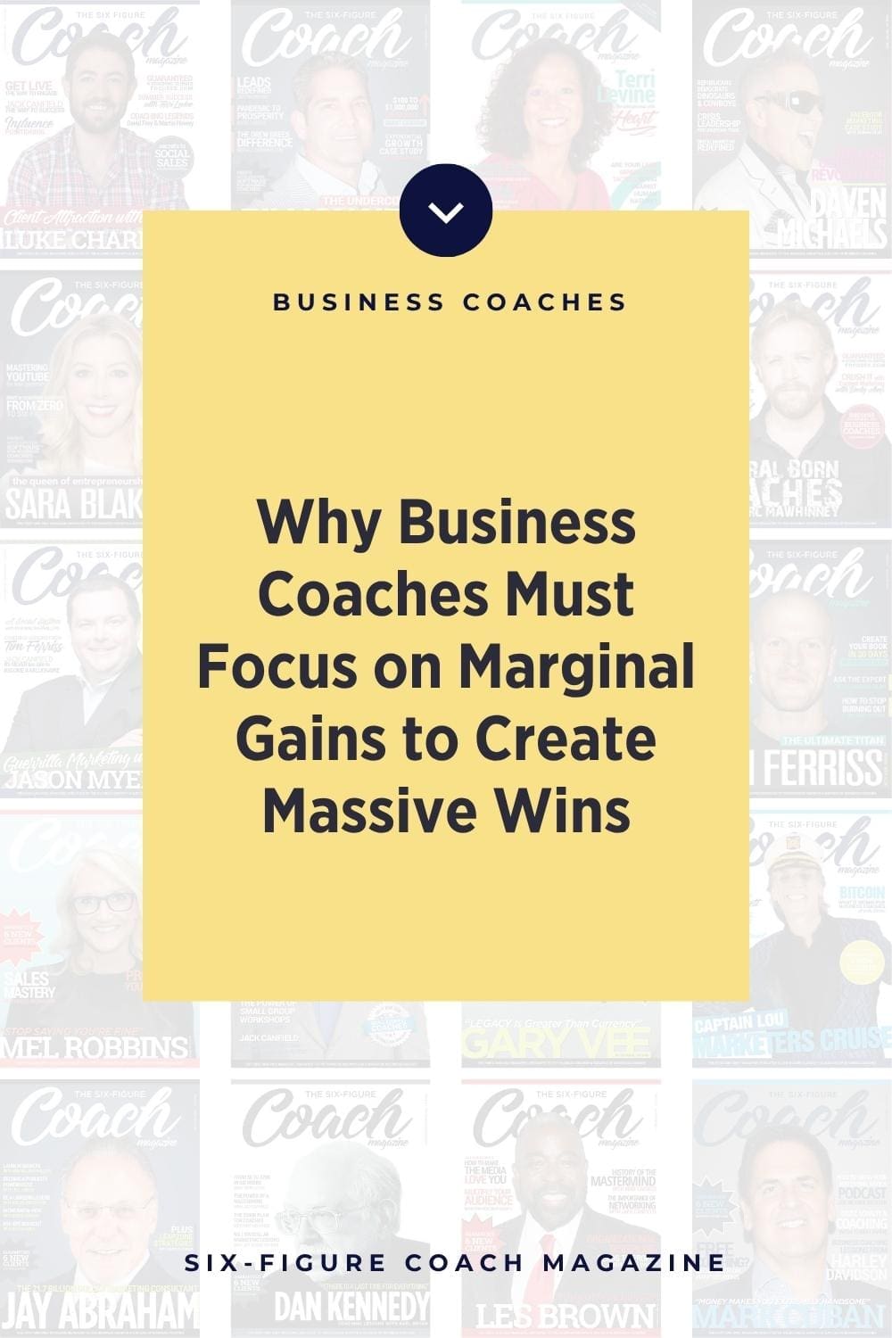 Why Business Coaches Must Focus on Marginal Gains to Create Massive Wins