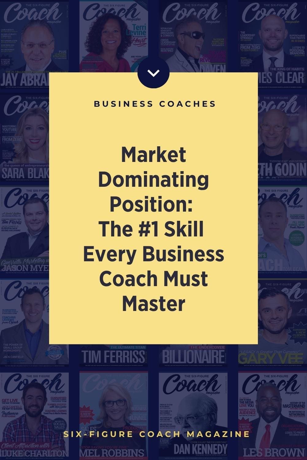 Market Dominating Position: The #1 Skill Every Business Coach Must Master
