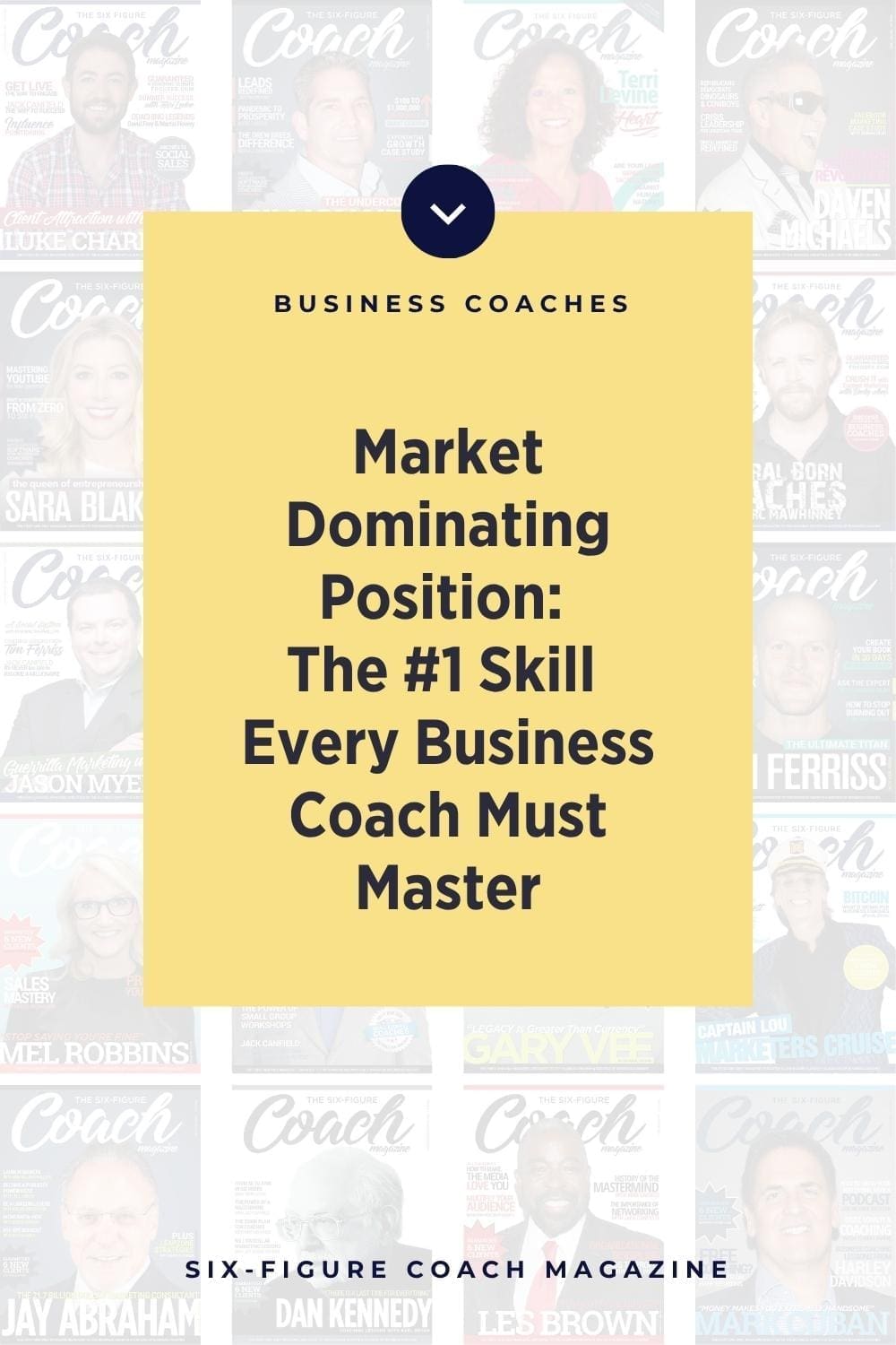 Market Dominating Position: The #1 Skill Every Business Coach Must Master