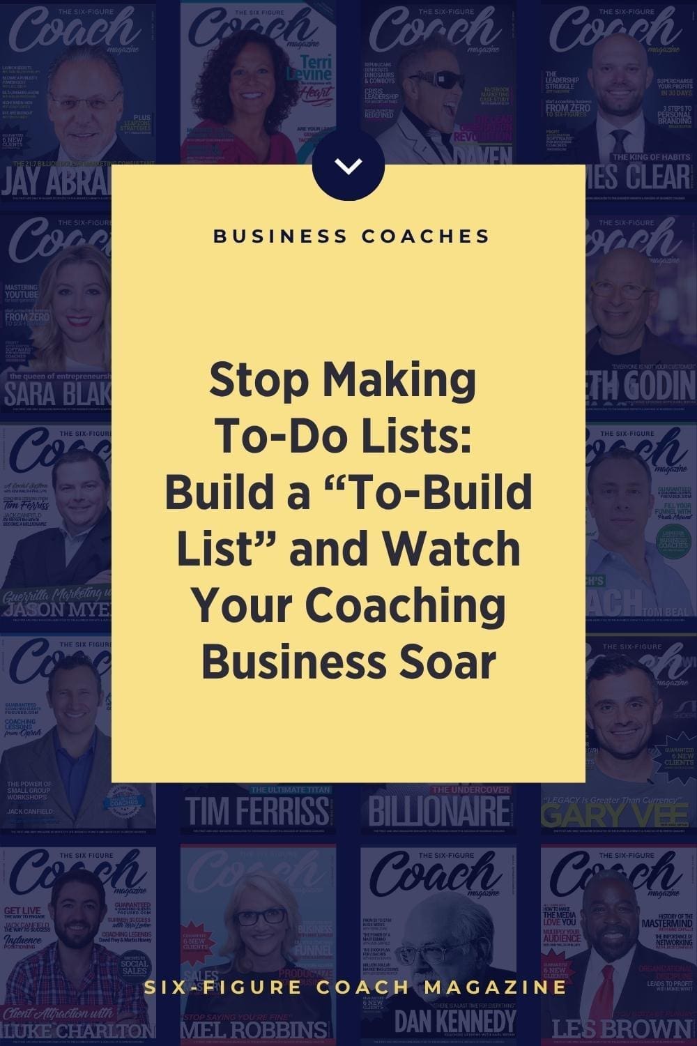 Stop Making To-Do Lists Build a “To-Build List” and Watch Your Coaching Business Soar